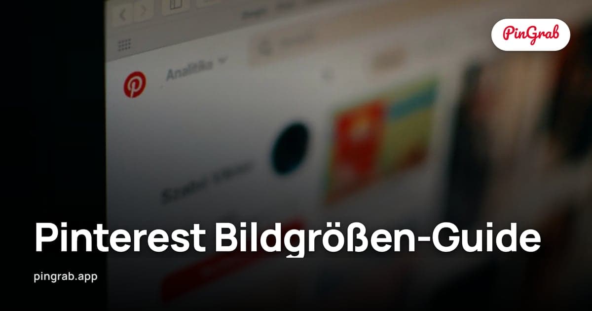 Pinterest Bildgrößen-Guide (2026) — Pin, Pinnwand, Profil