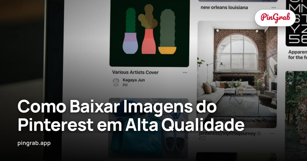 Como Baixar Imagens do Pinterest em Alta Qualidade — Guia 2026